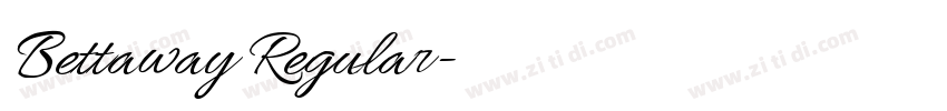 Bettaway Regular字体转换